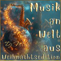 Musik an Welt aus - Dj Mick