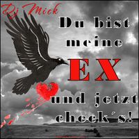 Du bist meine Ex - Dj Mick