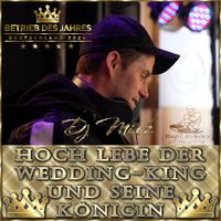 Hoch lebe der Weddingking - Dj Mick