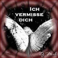 Ich vermisse dich - Dj Mick